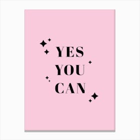 Yes You Can Canvas Print