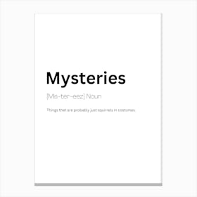 Mysteries Definition Meaning Canvas Print