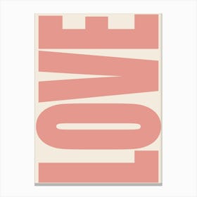 Love - Pink Canvas Print