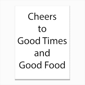 Food And Drink Quote 20 Canvas Print