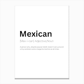 Mexican Definition Meaning Canvas Print