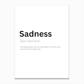 Sadness Definition Meaning Canvas Print