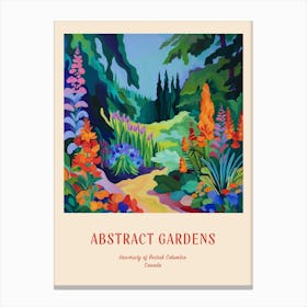 Colourful Gardens University Of British Columbia Canada 1 Red Poster Canvas Print