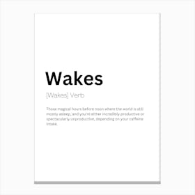 Wakes Definition Meaning Canvas Print