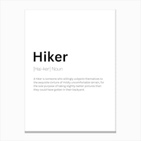 Hiker Definition Meaning Canvas Print