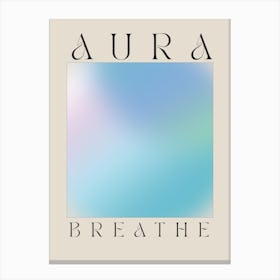 Breathe Aura Canvas Print