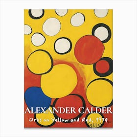 Alexander Calder Orbs On Yellow And Red, 1989 Canvas Print