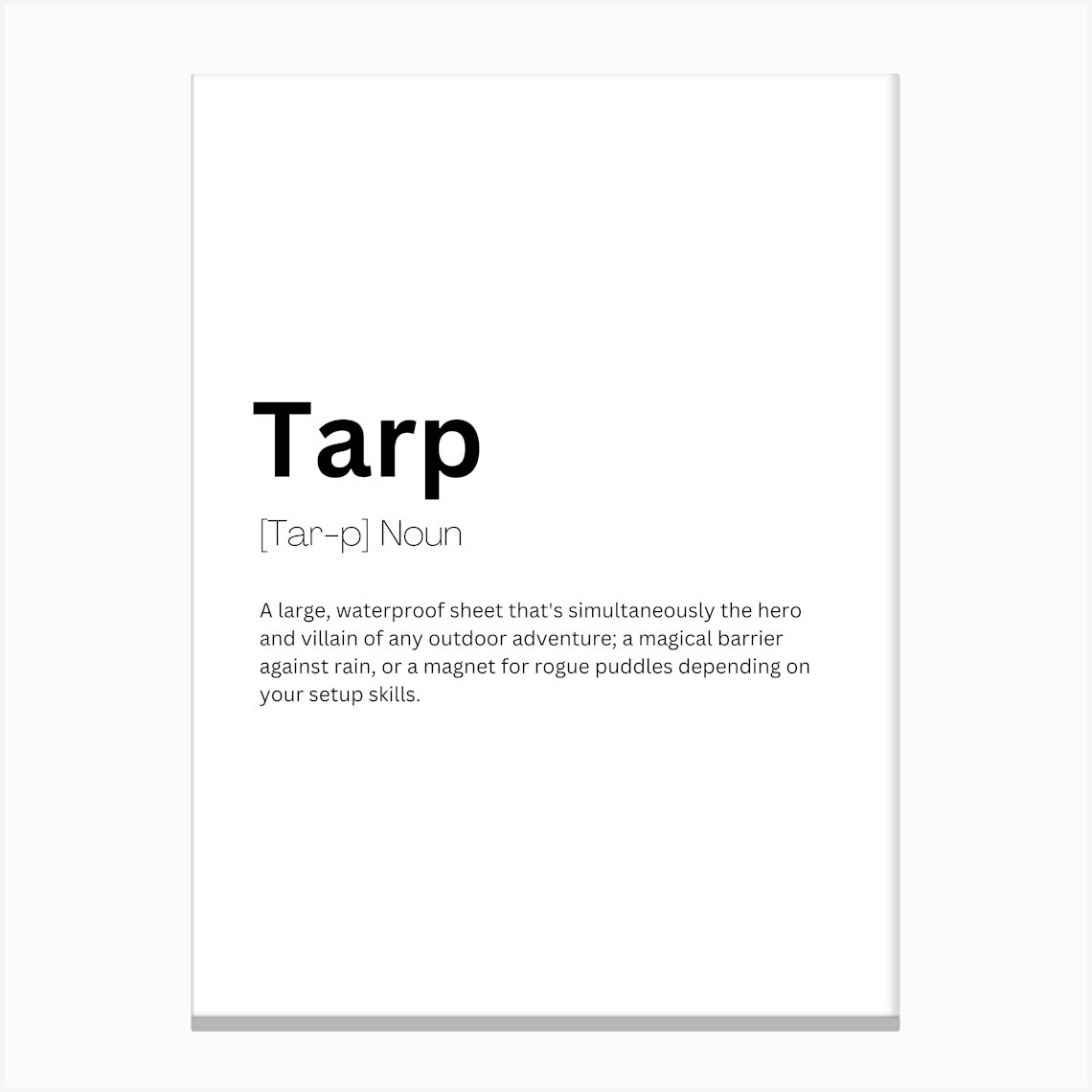 Tarp Definition Meaning Canvas Print by Kaigozen