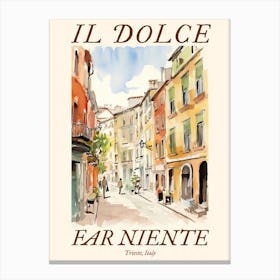 Il Dolce Far Niente Trieste, Italy Watercolour Streets 4 Poster Canvas Print