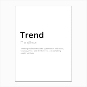 Trend Definition Meaning Canvas Print