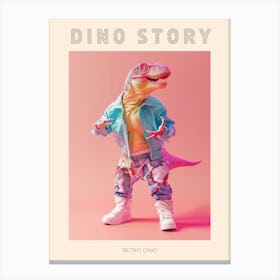 Pastel Toy Dinosaur In 80s Clothes 1 Poster Canvas Print
