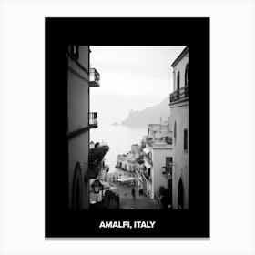 Poster Of Amalfi, Italy, Mediterranean Black And White Photography Analogue 1 Canvas Print