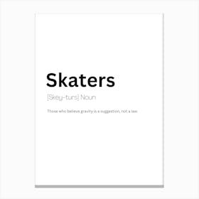 Skaters Definition Meaning Canvas Print