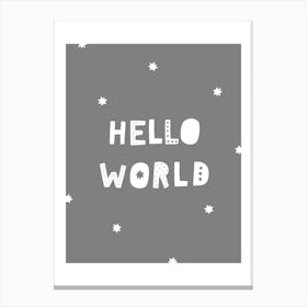 Hello World Grey Super Scandi Kids Canvas Print