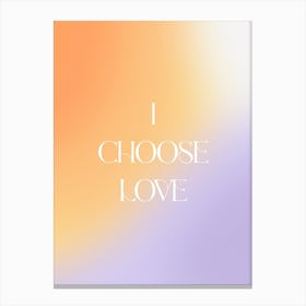 I Choose Love Canvas Print