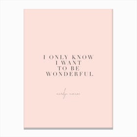 Marilyn Monroe Quote Canvas Print