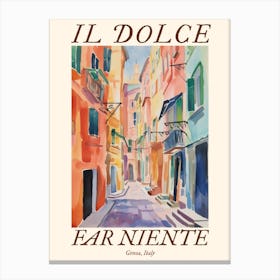 Il Dolce Far Niente Genoa, Italy Watercolour Streets 1 Poster Canvas Print