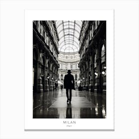 Poster Of Milan, Italy, Black And White Analogue Photography 3 Canvas Print