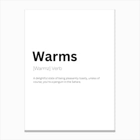 Warms Definition Meaning Canvas Print