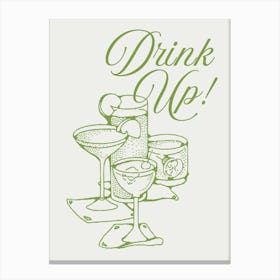 Drink Up Green Wall Art Canvas Print