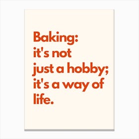 Baking Way Of Life Kitchen Typography Cream Red Canvas Print