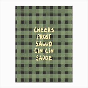 Cheers Prost Salud modern capitalized hand-lettering gingham in black and green Canvas Print