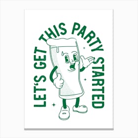 'Let This Party Get Started' retro print in green Canvas Print