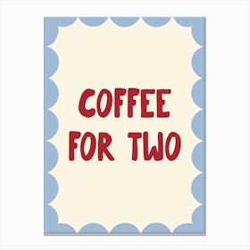 Coffee for Two - Blue and Red Canvas Print