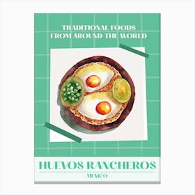 Huevos Rancheros Mexico 2 Foods Of The World Canvas Print