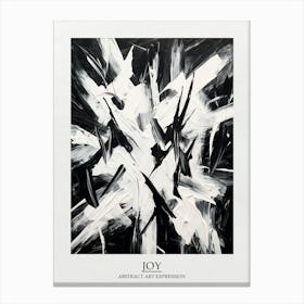 Joy Abstract Black And White 2 Poster Canvas Print