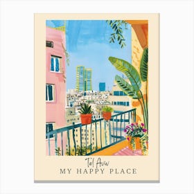 My Happy Place Tel Aviv 1 Travel Poster Canvas Print