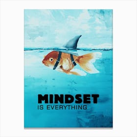 Mindset Is Everything Canvas Print