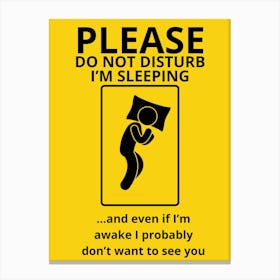 Please Do Not Disturb Sleeping Canvas Print