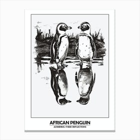 Penguin Admiring Their Reflections Poster 8 Canvas Print