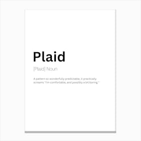 Plaid Definition Meaning Canvas Print