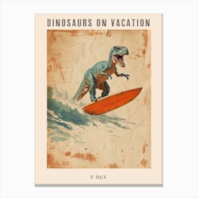 Vintage T Rex Dinosaur On A Surf Board 2 Poster Canvas Print
