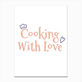 Cooking With Love Canvas Print