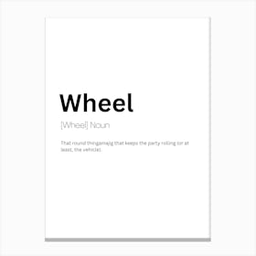 Wheel Definition Meaning Canvas Print