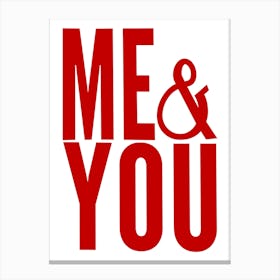 ME & YOU Red Print Canvas Print