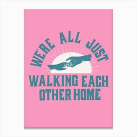 Walking Each Other Home Canvas Print
