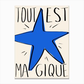 Tout Est Magique Blue Canvas Print