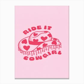 Ride It Cowgirls Canvas Print