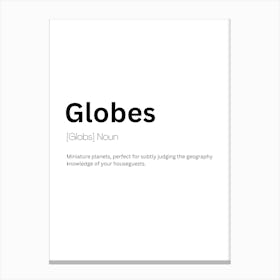 Globes Definition Meaning Canvas Print