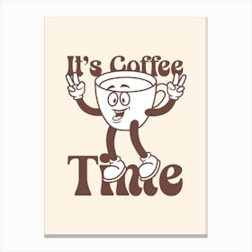 It's Coffee Time Printable Poster, Mascot Style, Coffee Lover Gift, Home Decor, Gift For Him Canvas Print