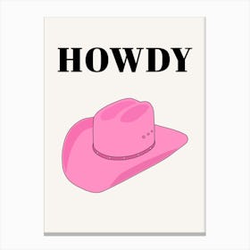 Howdy – Pink Cowboy Hat Canvas Print