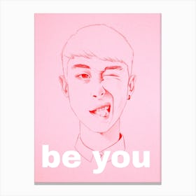 Be You Be Pink Canvas Print