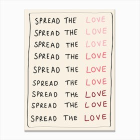 Spread the Love Pink Canvas Print