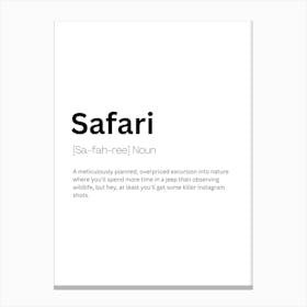 Safari Definition Meaning Canvas Print