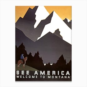 Welcome To Montana, See America Canvas Print