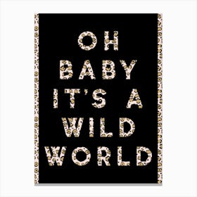 Oh Baby Wild Canvas Print
